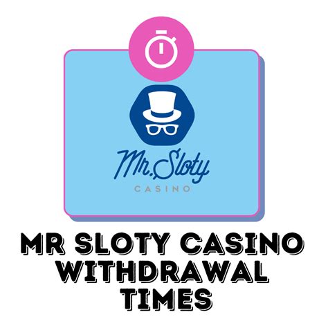 sloty casino withdrawal times makz